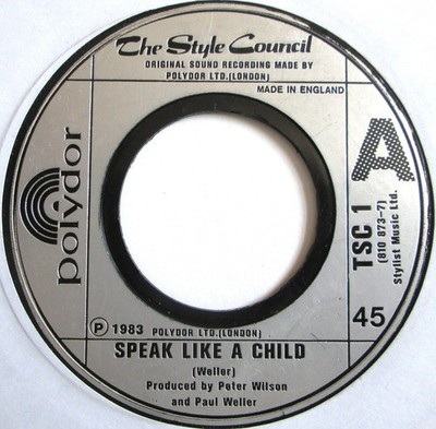 The Style Council - 7'' UK 45 - Speak Like A Child - 1983 - Polydor TSC 1 - VG+/M
