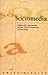 Sociomedia: Multimedia, Hypermedia, and the Social Construction of Knowledge (Di