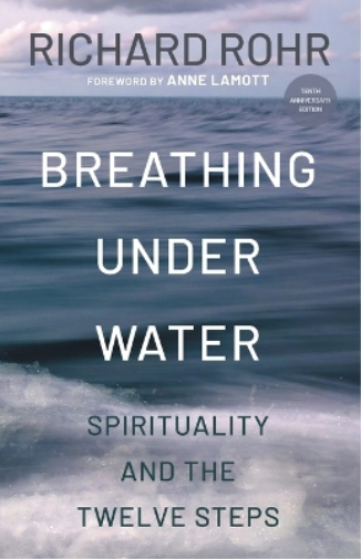 Richard Rohr Breathing Under Water (Tascabile)