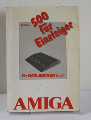 Data Becker Amiga 500 for beginners Manual
