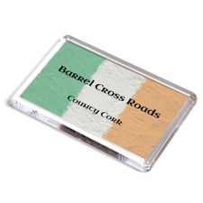 FRIDGE MAGNET - Barrel Cross Roads - County Cork - Ireland Flag