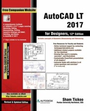 AutoCAD LT 2017 for Designers by Purdue University Northwest, Prof Sham