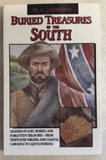 Buried Treasures of the South by W. C. Jameson - PB - NEW