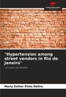 Maria Esther Pinto Daltro | Hypertension Among Street Vendors In Rio De Janeiro