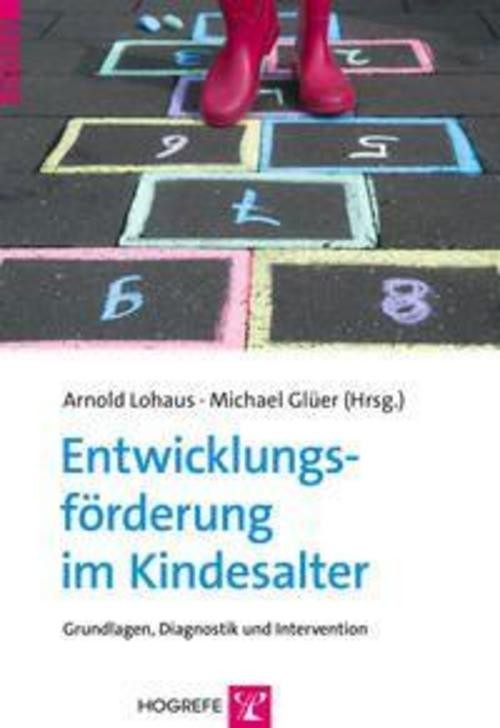 Entwicklungsförderung im Kindesalter Arnold Lohaus