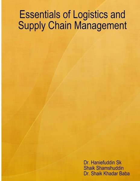 Shaik Khadar Baba (U. A.) | Essentials Of Logistics And Supply Chain Management-image