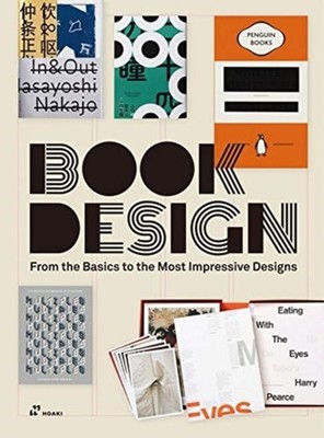 Book Design: From the Basics to the most Impressive  by Shaoqiang Wang HARDBACK