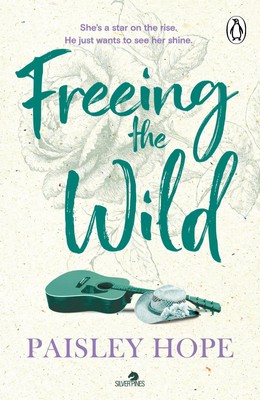 Freeing the Wild | Paisley Hope | Englisch | Taschenbuch | Silver Pines | 388 S.
