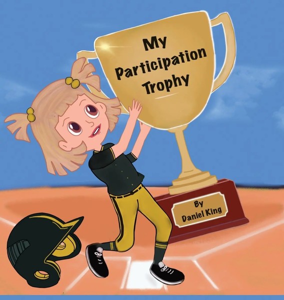 Daniel King | My Participation Trophy | Buch | Englisch (2023) | Gebunden-image