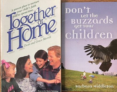 Barbara Middleton Don't Let the Buzzards Get Your Children & Together at Home