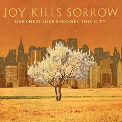 Joy Kills Sorrow - Darkness Sure Becomes This City CD Album 2010 DIGIPAK - E5