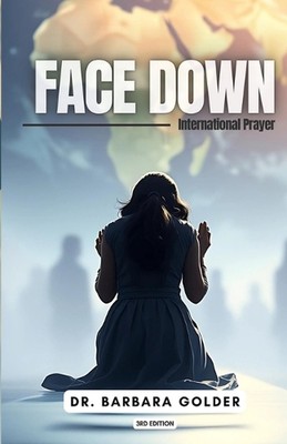 Face Down: Internationales Gebet von Barbara Golder Taschenbuch
