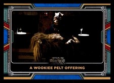 8 A Wookie Pelt Offering Star Wars Book Of Boba Fett 2022 Topps TCG CCG