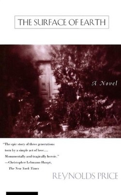 The Surface of the Earth by Reynolds Price (English) Paperback Book