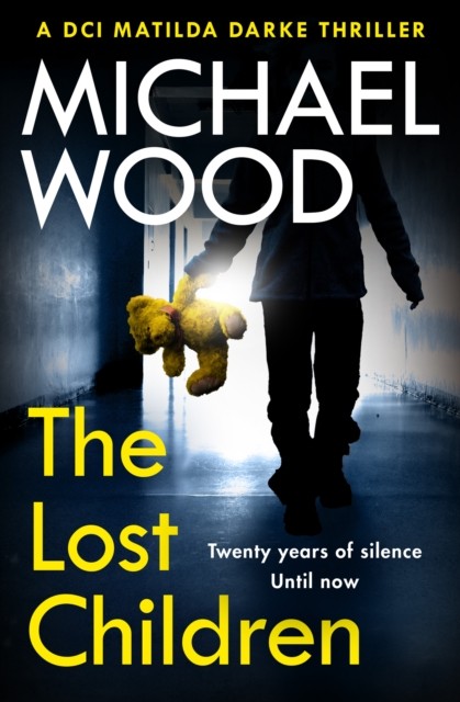 The Lost Children: An addictive and gripping crime thriller you won’t be able to put down: Book 9 (DCI Matilda Darke Thriller) - Image 3