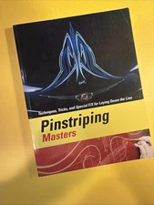 Pinstriping Masters Techniques,Tricks, and Special F/X  by Craig Fraser 