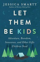 Jessica Smartt | Let Them Be Kids | Taschenbuch | Englisch (2020)