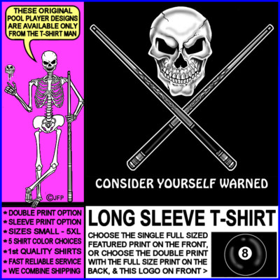 Consider Yourself Warned Skull Crossed Cues 8 Ball Billiards Pool Player T-shirt
