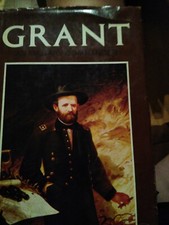 Grant as Military Commander by General Sir James Marshall-Cornwall.1970, Hardcvr