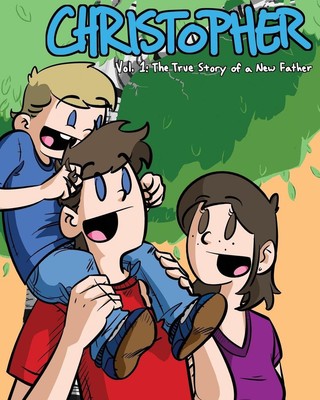 Christopher Volume 1: The True Story of a New Father by Christopher Williams (En