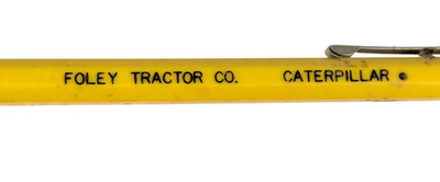 C1940-50s - Foley Tractor Co Caterpillar Advertisement Pencil  B26