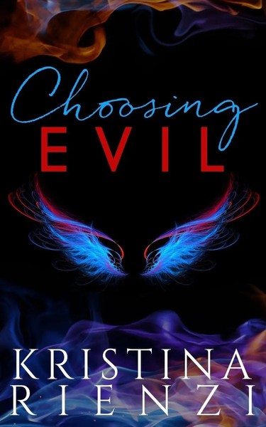 Choosing Evil Kristina Rienzi Taschenbuch Kartoniert / Broschiert Englisch 2018-image
