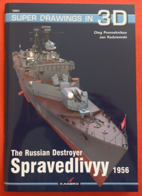 Kagero Super Drawings in 3D 16067 67, The Russian Destroyer SPRAVEDLIVYY 1956