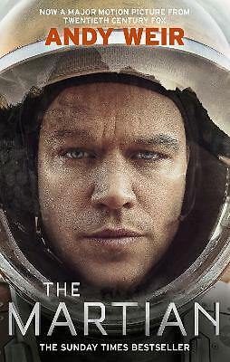 The Martian: The international bestseller behind the Oscar-winning blockbuster f