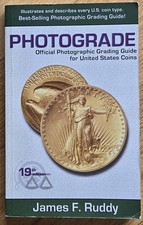 Coin Photograde, by James Ruddy, 19th Edition, 2005, A Photo Coin Grading System