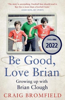 Craig Bromfield Be Good, Love Brian (Paperback) (UK IMPORT)