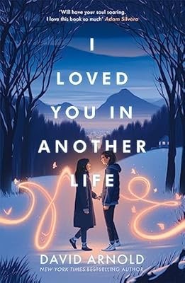 I Loved You In Another Life, Arnold, David, Used; Very Good Book