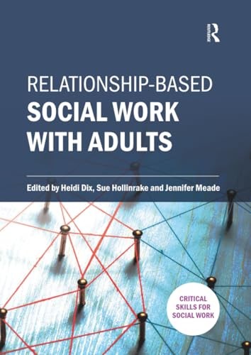 Relationship-based Social Work by Heidi DixDr. Sue Hollinra (PB 2019) - Image 5
