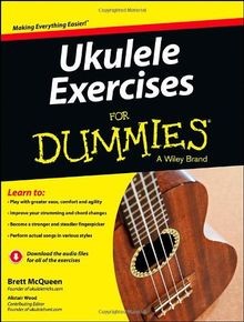 Ukulele Exercises For Dummies von McQueen, Brett, W... | Buch | Zustand sehr gut