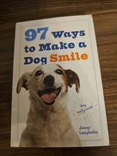 97 Ways To Make To A Dog Smile Jenny Langbehn