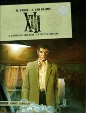 XIII #1 - Mondadori - IL GIORNO DEL SOLE NERO - LA' DOVE VA L'INDIANO 