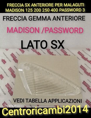 FRECCIA ANTERIORE SX PER MALAGUTI MADISON 125 200 250 400 PASSWORD 3. GEMMA SX