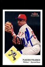 Signed Baseball Card Auto Placido Polanco 2003 Fleer Tradition #U193 Phillies