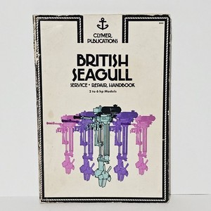British Seagull Outboards Service-Repair 2-6 hp Handbook 1981 2nd Edition