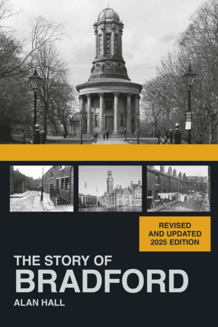 The Story of Bradford by Alan Hall (Paperback Book)