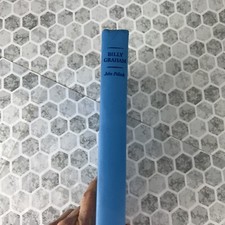 BILLY GRAHAM: THE AUTHORIZED BIOGRAPHY (1966) JOHN POLLOCK