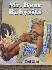 Mr. Bear Babysits by Debi Gliori