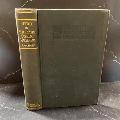 theory of alternating-current machinery book, by alexander s. langsdorf, 1937 H