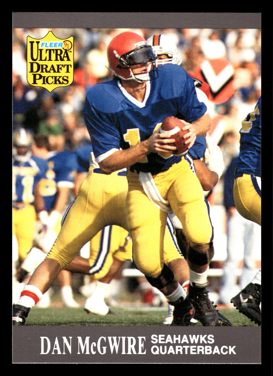 Dan McGwire Rookie 1991 Fleer Ultra Draft Picks #289 RC Seahawks Football Card