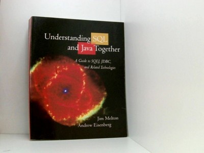 Understanding the SQLJ and Java together, w. CD-ROM: A Guide to SQLJ, JDBC, and 