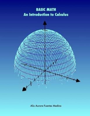 Grund Mathe. eine Einführung in die Berechnung [Spanisch] von Fuentes, Alix