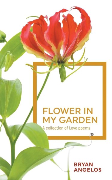 Bryan Angelos | Flower In My Garden | Taschenbuch | Englisch (2015)-image