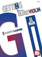 Marty Laster | Getting Into Blues Violin | Taschenbuch | Englisch (2015)