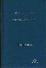 The price guide to victorian silver - Ian Harris (The antique collector's club)