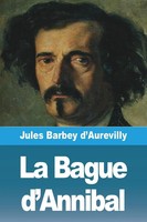 La Bague D'annibal Jules Barbey D'aurevilly Taschenbuch FranzöSisch 2023