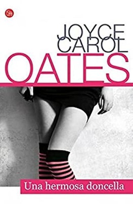 Una hermosa doncella Paperback Joyce Carol Oates